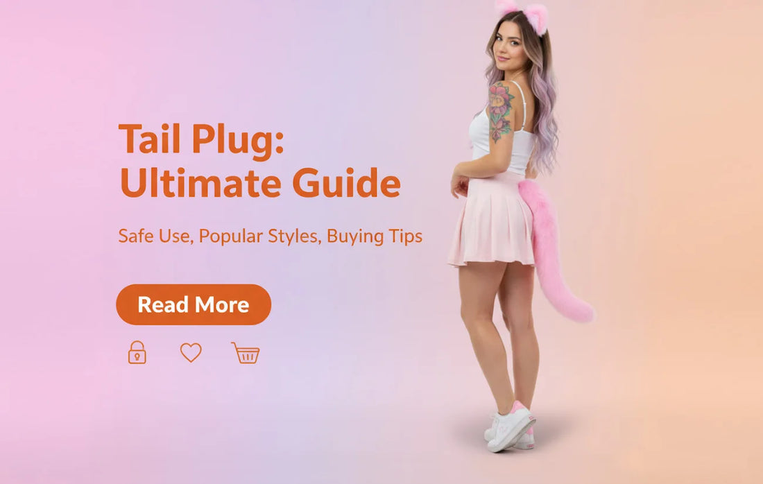 Tail Butt Plug: Ultimate Guide to Safe Use, Styles, and Buying Tips OhMyBP Tail Butt Plug: Ultimate Guide to Safe Use, Styles, and Buying Tips OhMyBP